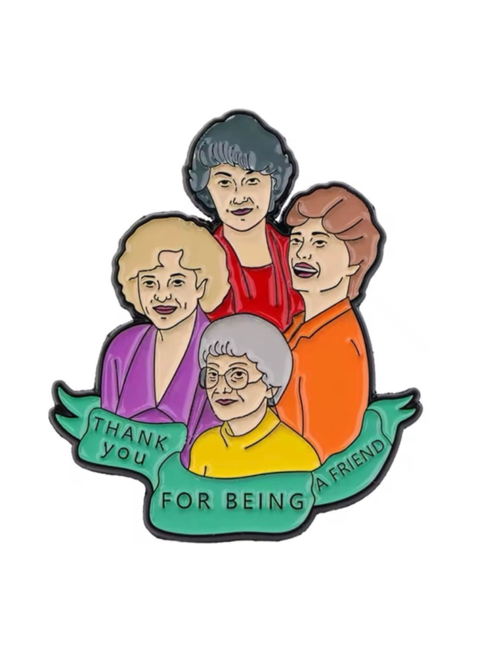 Colorful Golden Girls Enamel Pin